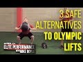 3 Safe Alternatives to Olympic Lifts