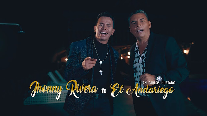 Jhonny Rivera, El Andariego - Ya Venías Aprendida (Video Oficial)