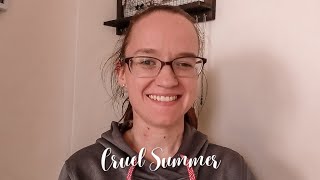 Cruel Summer - Taylor Swift (cover)