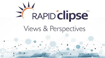 RapidClipse - Views und Perspectives