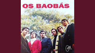 Video thumbnail of "Os Baobás - Tonite"