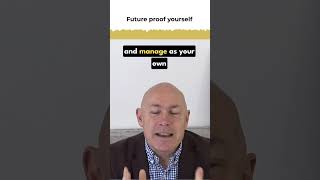 future proof yourself