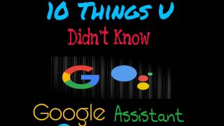 10 Things you Didn't know Google Assistant could do || In English