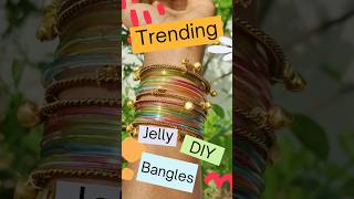 Trending Jelly Bangles DIY with Ghungroo Sound 🔔 |Easy Handmade Bangles #diy #jelly bangles #bangles