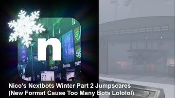 🎄 nico’s nextbots - winter part 2 jumpscares 🎄
