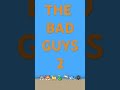 #thebadguys