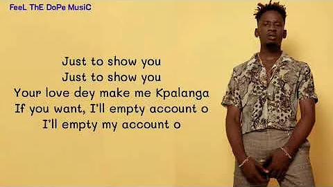 Mr Eazi - Kpalanga (Lyrics)