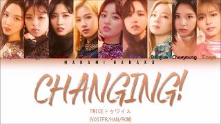 Download lagu {VOSTFR/KAN/ROM} TWICE 「トゥワイス」 - 「CHANGING」(Color Coded Lyrics/Kan/Rom/Eng/日本語字幕)
