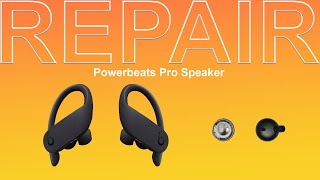 Powerbeats Pro Blown Bad Speaker Driver and Housing Replacement | Repair Tutorial