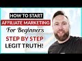 How To Start Affiliate Marketing For Beginners - STEP BY STEP LEGIT TRUTH!