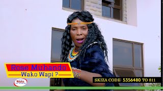 KITIMTIM CHOIR  Ft ROSE MUHANDO  -Wako  Wapi( song) 1080P  [SKIZA CODE:5356480 TO 811]