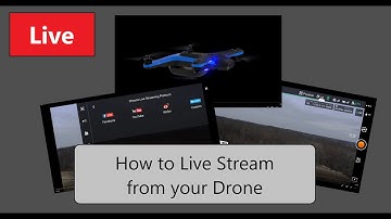 How to Live Stream From Your Drone. Can You Stream from Any Drone?