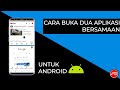 Cara Buka Dua Aplikasi Bersamaan di Android | Fathan Athallah