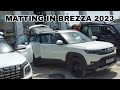 Brezza 2023 matting installation and modification  brezza zxi 2023  harsh creations