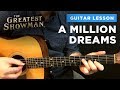 🎸 A Million Dreams • Guitar lesson w/ chords & intro tabs (Greatest Showman)