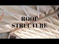 Making of wooden roof structure