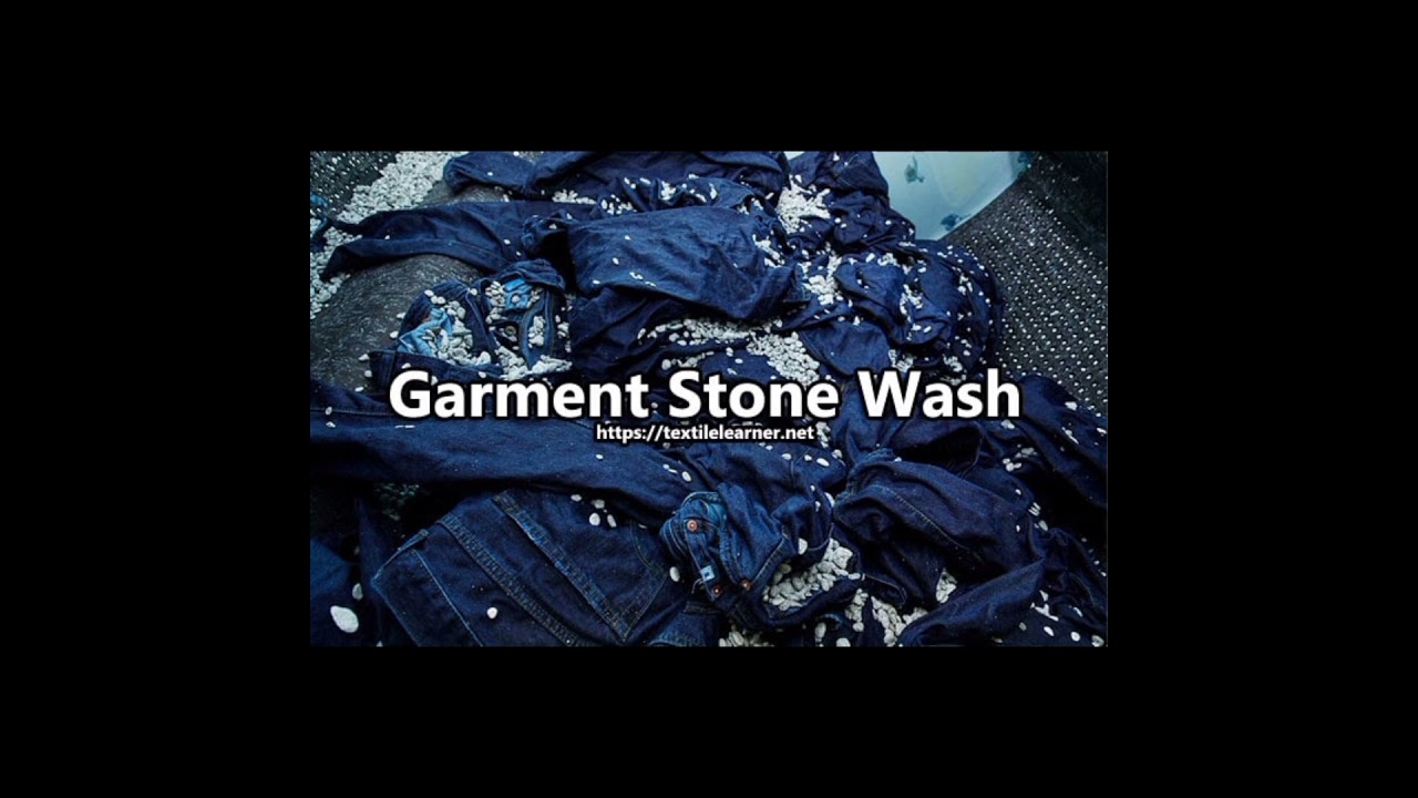 Types of Garment Washing