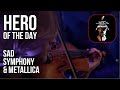 Hero Of The Day - SaD Symphony & Metallica - Live @ Vicenza City Hall Theater - Nov 30th 2019