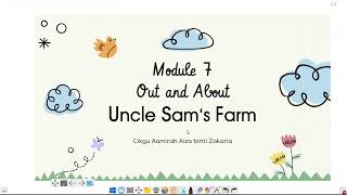Year 3 Module 7: Out and About (Uncle Sam's Farm)