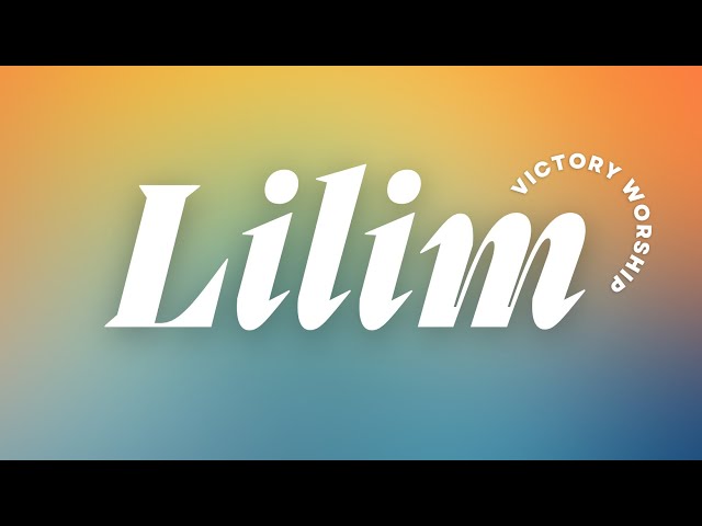 Lilim -  Victory Worship