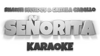 Shawn Mendes, Camila Cabello - Señorita (Karaoke)