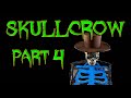 Animated Skullcrow Part 4