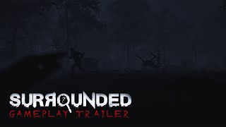 Surrounded - Early Access Gameplay Trailer