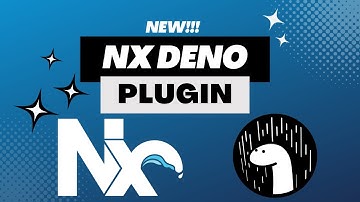 NEW!!! Nx Deno Plugin