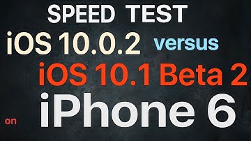 iPhone 6 : iOS 10.0.2 vs iOS 10.1 Beta 2 / Public Beta 2 Speed Test / Performance Test Build 14B67