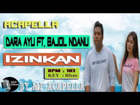 dara-ayu-ft-bajol-ndanu---izinkan-(acapella---vocal-only)