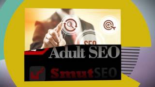 Adult Site Search Engine Optimization
