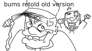 Aw Bums Retold Older Version Showcase