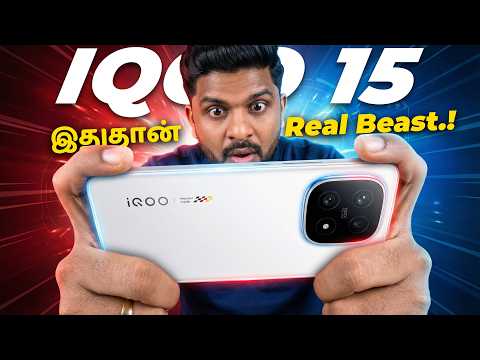 இது Best All-Rounder Mobile Ah!? 😱-iQOO 15 Unboxing & Quick Review in Tamil