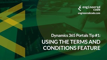 Dynamics 365 Portals Tip #1 - Using the Terms and Conditions Feature - Engineered Code
