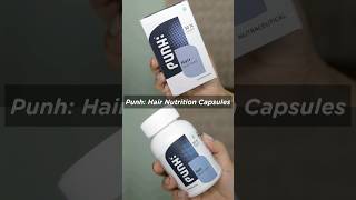 Punh : Hair Nutrition Capsules For Hair Fall, Hair Loss &amp; Hair Regrowth 💁🏻‍♀️