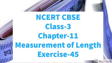 #CBSE | Class 3 | #Mathematics | Chapter 11 | #Measurement of Length | Exercise 45