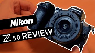 Nikon Z 50 - Review and Sample Photos