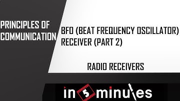 Module4_Vid_34_Radio Receivers_BFO receiver (Part 2)