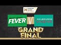 Fever v vixens  ssn 2022 grand final  full match  suncorp super netball