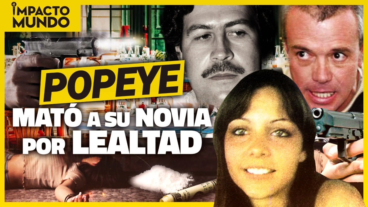POPEYE Sicario "maté a mi novia por LEALTAD a PABLO ESCOBAR" Wendy
