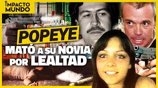 POPEYE Sicario: 'maté a mi novia por LEALTAD a PABLO ESCOBAR' Wendy Chavarriaga Novia de Popeye