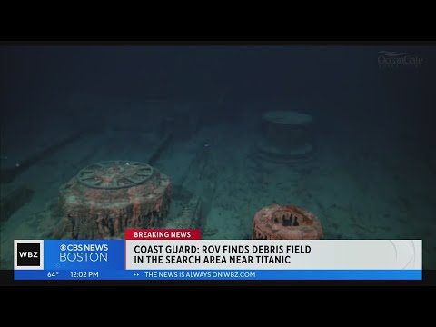 Coast Guard: Missing sub search yields &quot;debris field&quot; near Titanic wreckage