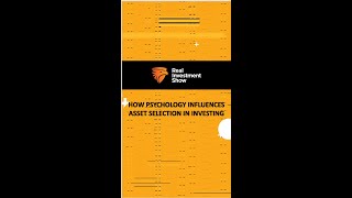 How Psychology Influences Asset Selection in Investing