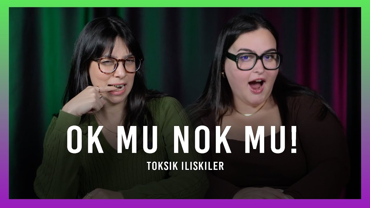 ESKİ SEVGİLİSİYLE ARKADAŞ KALMASI!? - Toksik İlişkiler