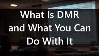 What is DMR and What it can do for you! (By Chuck Kraly KØXM) screenshot 2