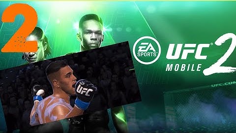 UFC MOBILE 2 - GAMEPLAY WALKTHROUGH - CAMPAIGN AND THE FIRST EVENT : PART 2 (no commentary)