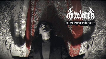 ANTRODEMUS - RUN INTO THE VOID [OFFICIAL MUSIC VIDEO]