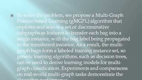 2014 IEEE DATA MINING Bag Constrained Structure Pattern Mining for Multi Graph Classification