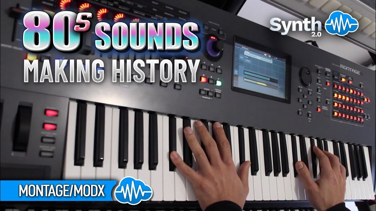80s SOUNDS - MAKING HISTORY (22 new sounds) | YAMAHA MONTAGE M