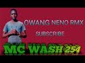 OWANG BENDE NENO RMX